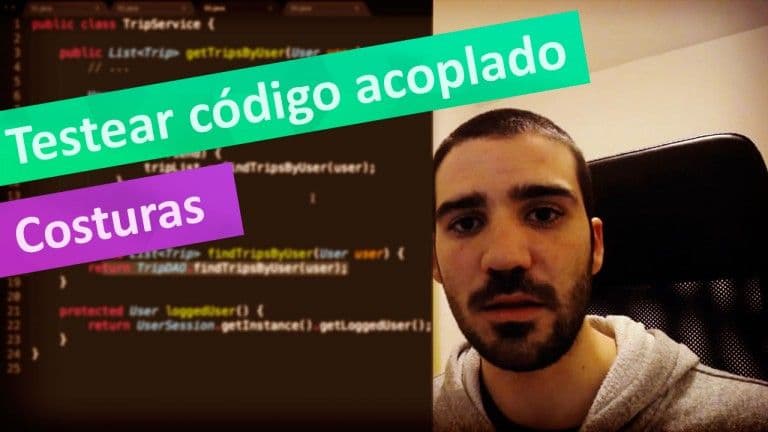 Cómo testear código acoplado: Costuras