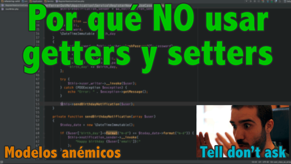 Por qué NO usar getters y setters | Tell don't ask