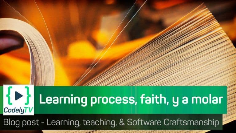Learning process, faith, and a molar