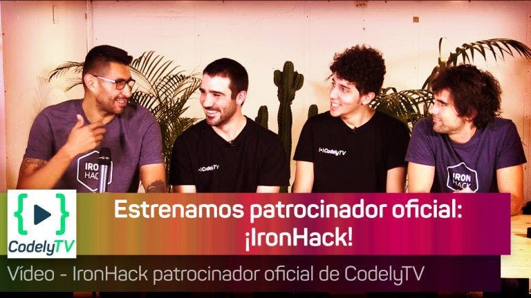Estrenamos patrocinador oficial de CodelyTV: ¡IronHack!