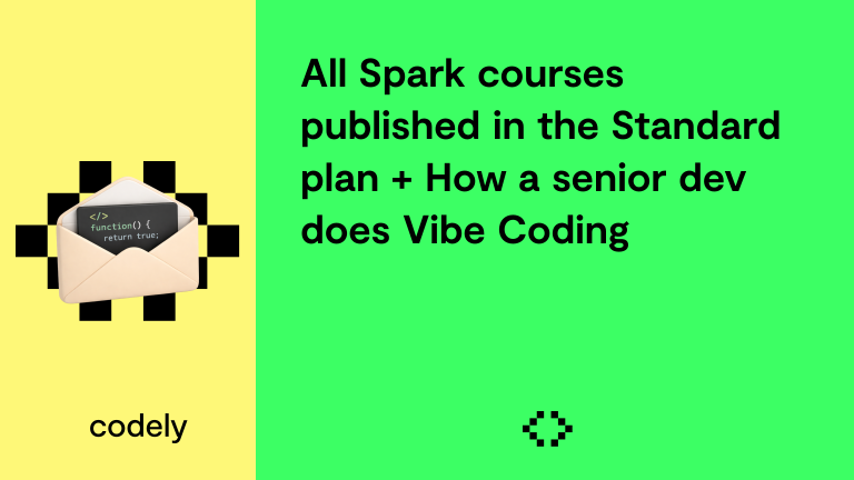 All Spark courses published in the Standard plan + How a senior dev does Vibe Coding