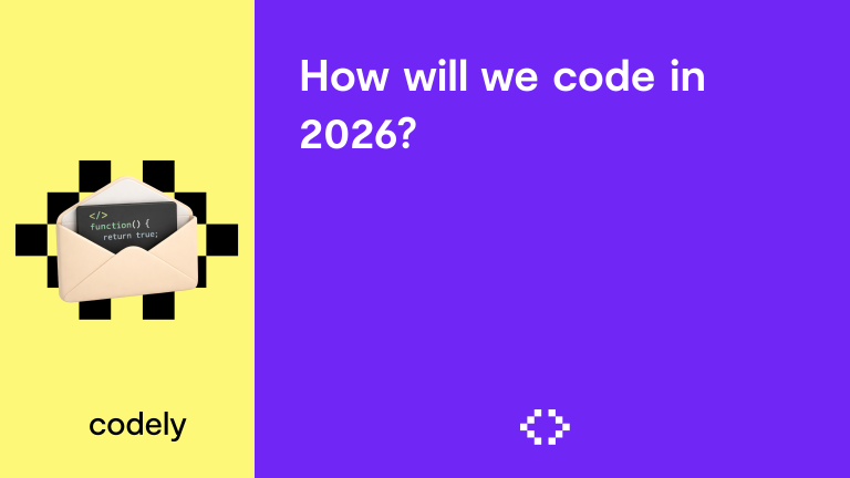 How will we code in 2026?