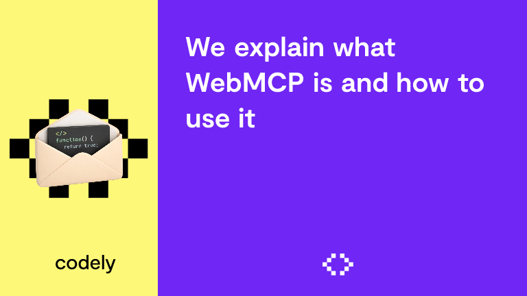 We explain what WebMCP is and how to use it