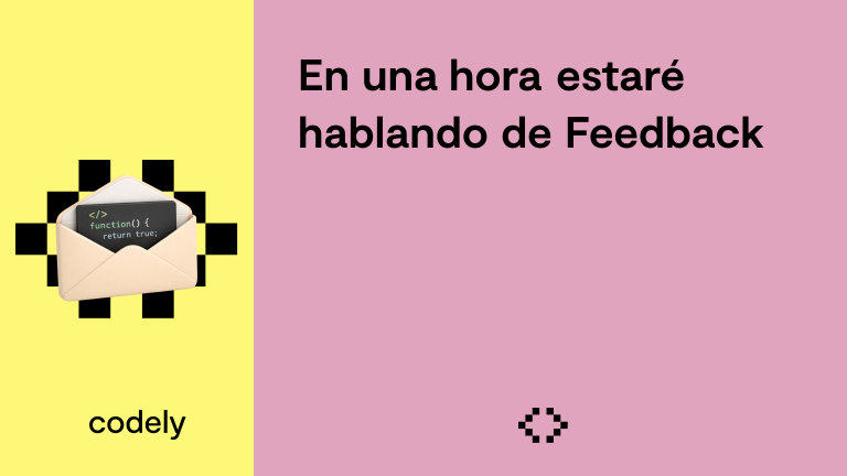 En una hora estaré hablando de Feedback