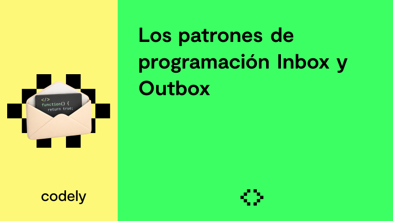 Los patrones de programación Inbox y Outbox