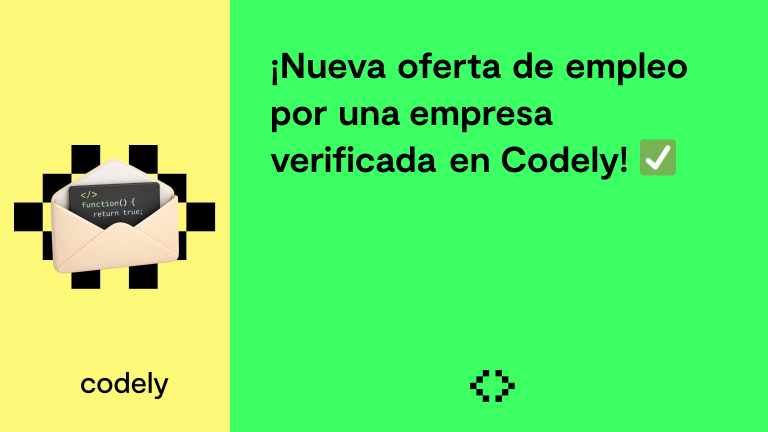 ¡Nueva oferta de empleo por una empresa verificada en Codely! ✅