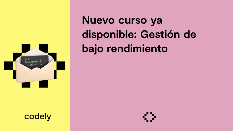 Nuevo curso ya disponible: Gestión de bajo rendimiento