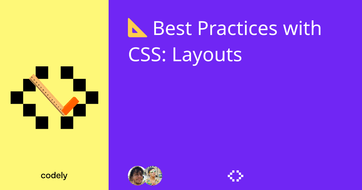 Course of Best Practices with CSS: Layouts ﹤🍍﹥ Codely