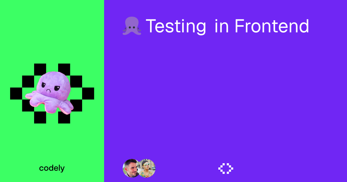 Course of Testing in Frontend ﹤🍍﹥ Codely
