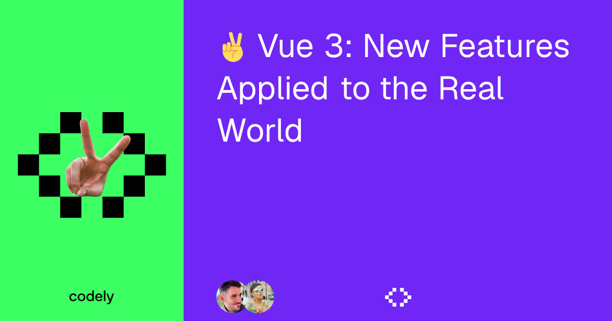 Course of Vue 3: New Features Applied to the Real World ﹤🍍﹥ Codely