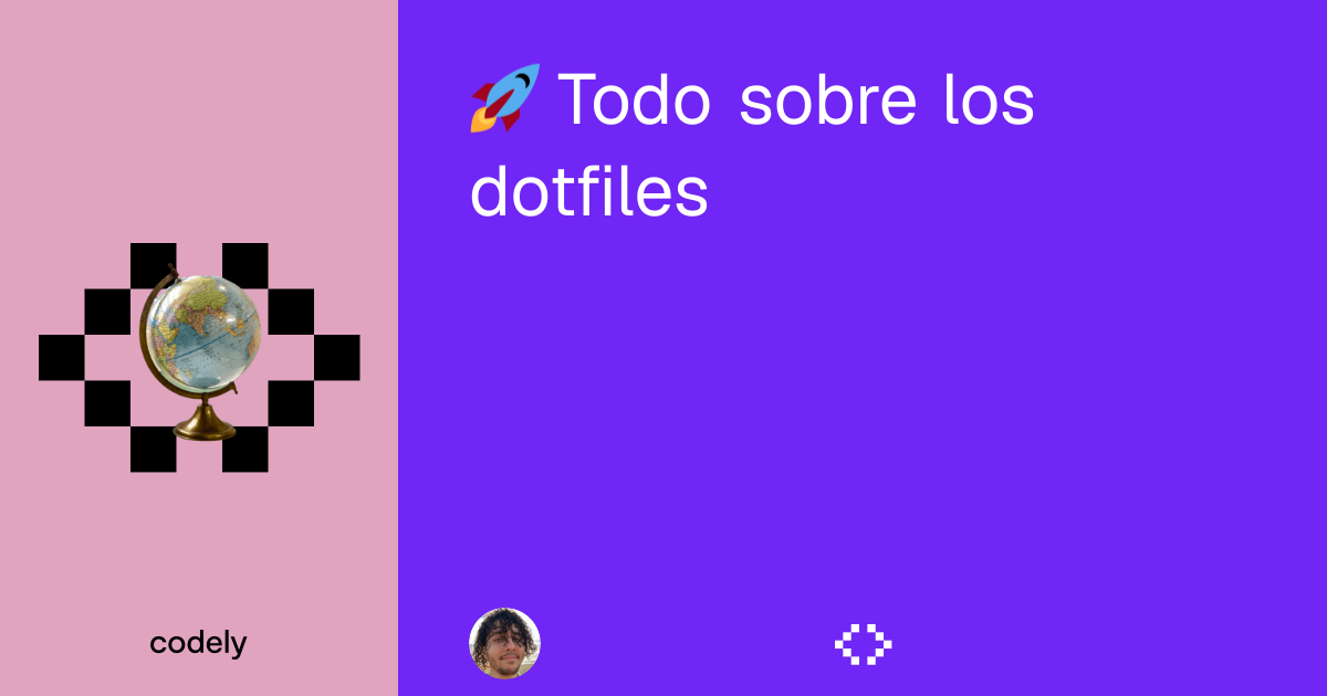 Curso de Todo sobre los dotfiles ﹤🍍﹥ Codely