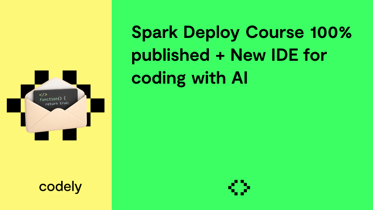 Spark Deploy Course 100% published + New IDE for coding with AI