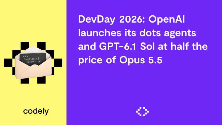 DevDay 2026: OpenAI launches its dots agents and GPT-6.1 Sol at half the price of Opus 5.5