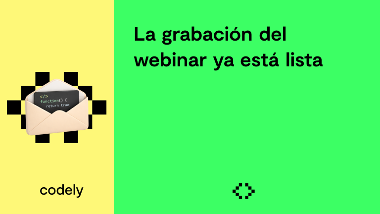 La grabación del webinar ya está lista