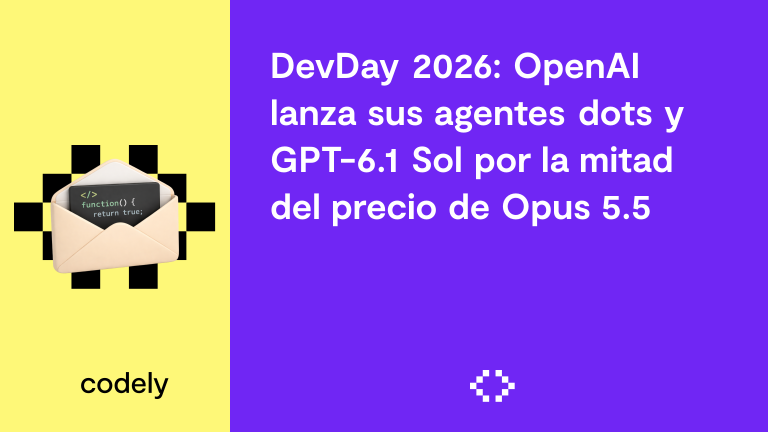 DevDay 2026: OpenAI lanza sus agentes dots y GPT-6.1 Sol por la mitad del precio de Opus 5.5